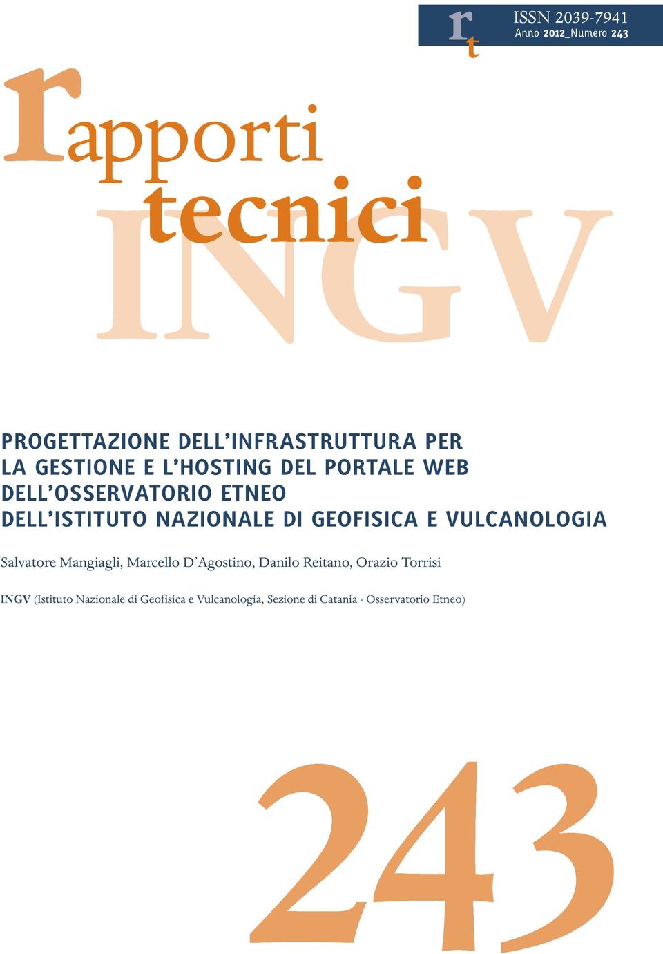 GEOFISICA E VULCANOLOGIA Salvatore Mangiagli, Marcello D Agostino, Danilo Reitano, Orazio