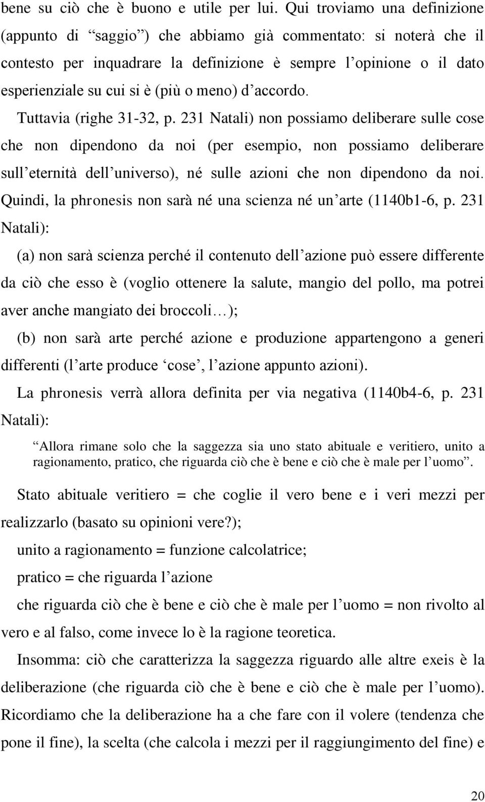 meno) d accordo. Tuttavia (righe 31-32, p.