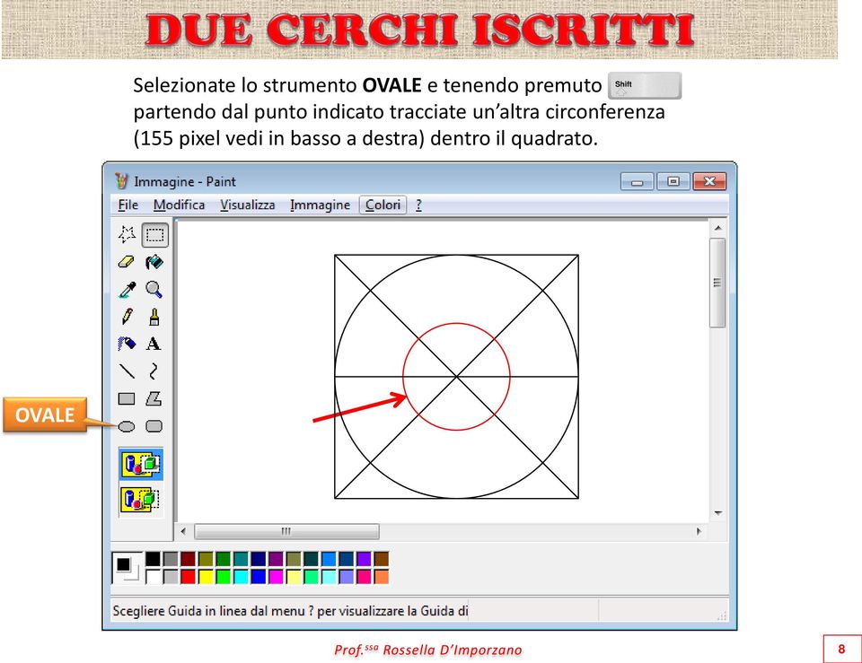 circonferenza (155 pixel vedi in basso a destra)