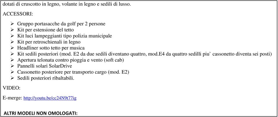 legno Headliner sotto tetto per musica Kit sedili posteriori (mod. E2 da due sedili diventano quattro, mod.