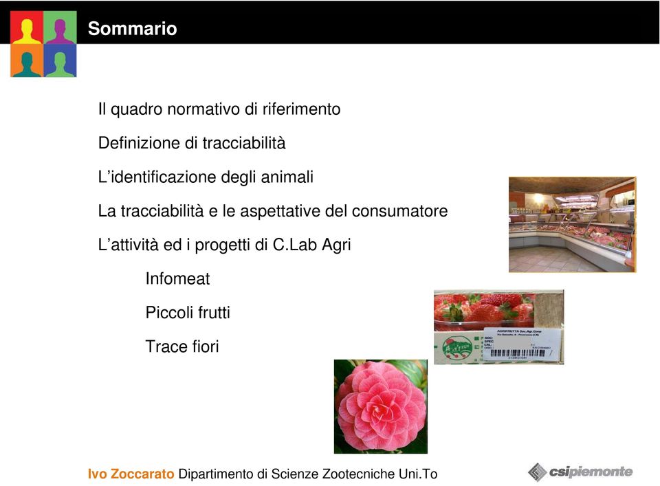 tracciabilità e le aspettative del consumatore L attività