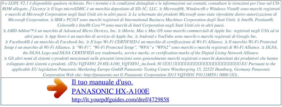 Microsoft, Windows e Windows Vista sono marchi registrati o marchi di Microsoft Corporation negli Stati Uniti e/o in altri paesi.