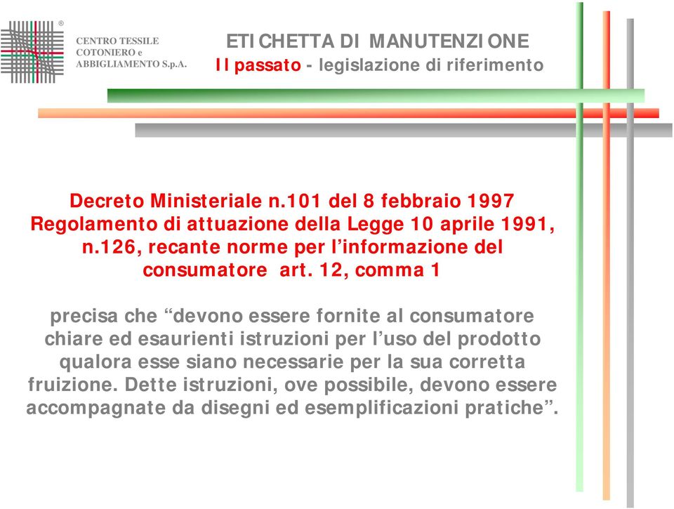 126, recante norme per l informazione del consumatore art.