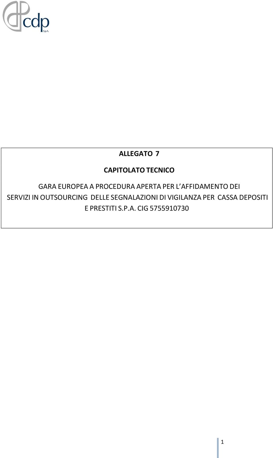 IN OUTSOURCING DELLE SEGNALAZIONI DI VIGILANZA