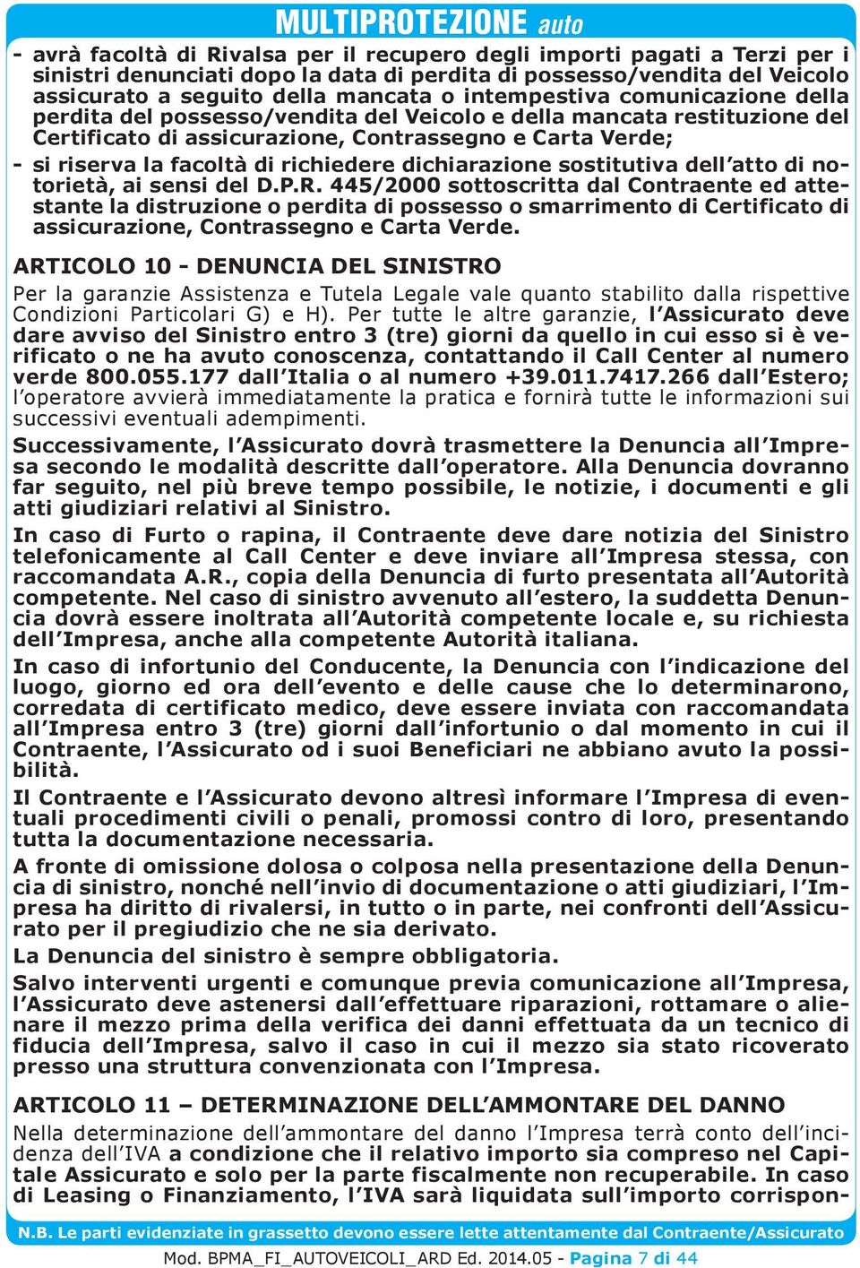 richiedere dichiarazione sostitutiva dell atto di notorietà, ai sensi del D.P.R.