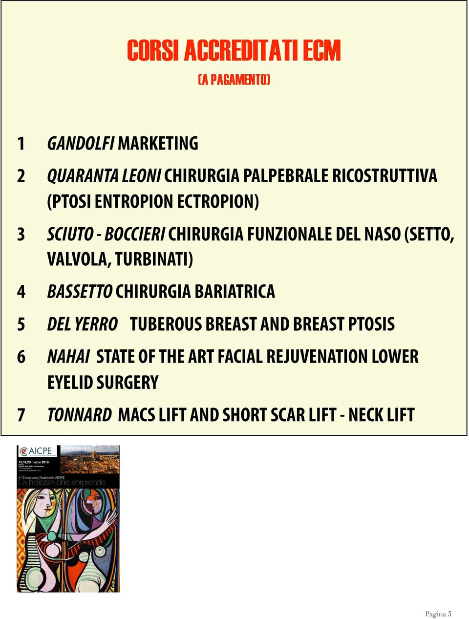 BASSETTO CHIRURGIA BARIATRICA 5 DEL YERRO TUBEROUS BREAST AND BREAST PTOSIS 6 NAHAI STATE OF THE ART FACIAL