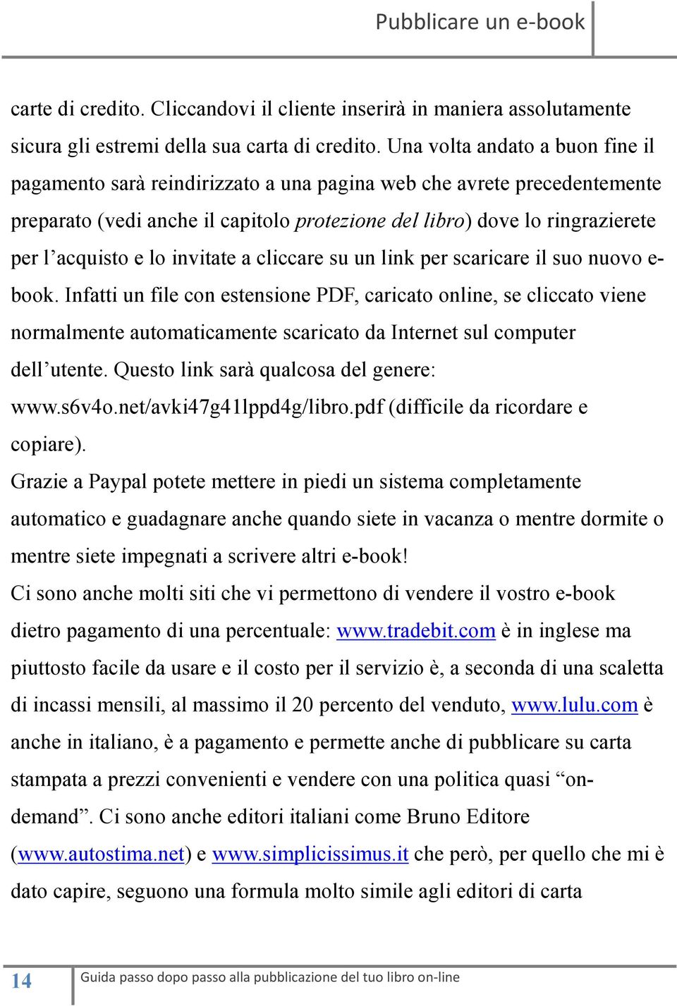 lo invitate a cliccare su un link per scaricare il suo nuovo e- book.