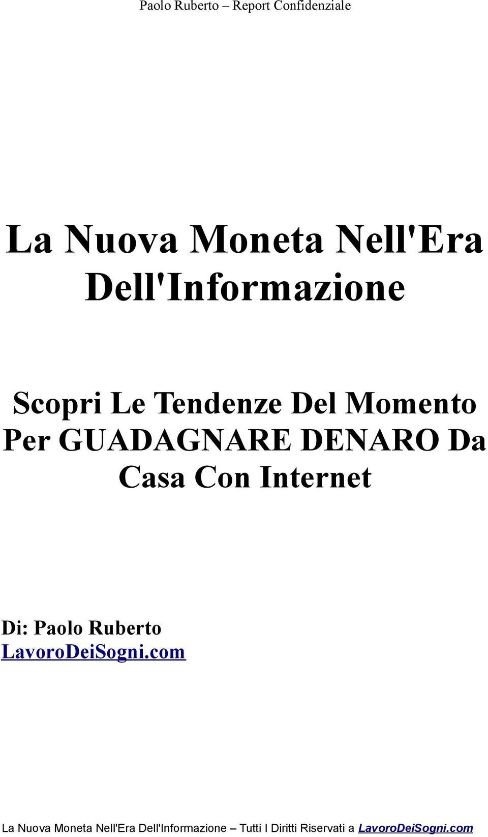 DENARO Da Casa Con Internet Di: Paolo Ruberto LavoroDeiSogni.