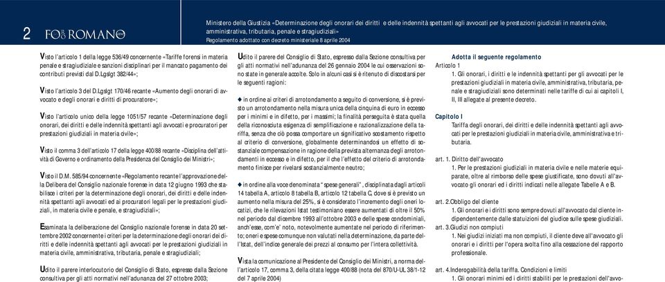 sanzioni disciplinari per il mancato pagamento dei contributi previsti dal D.Lgslgt 382/44»; Visto l articolo 3 del D.