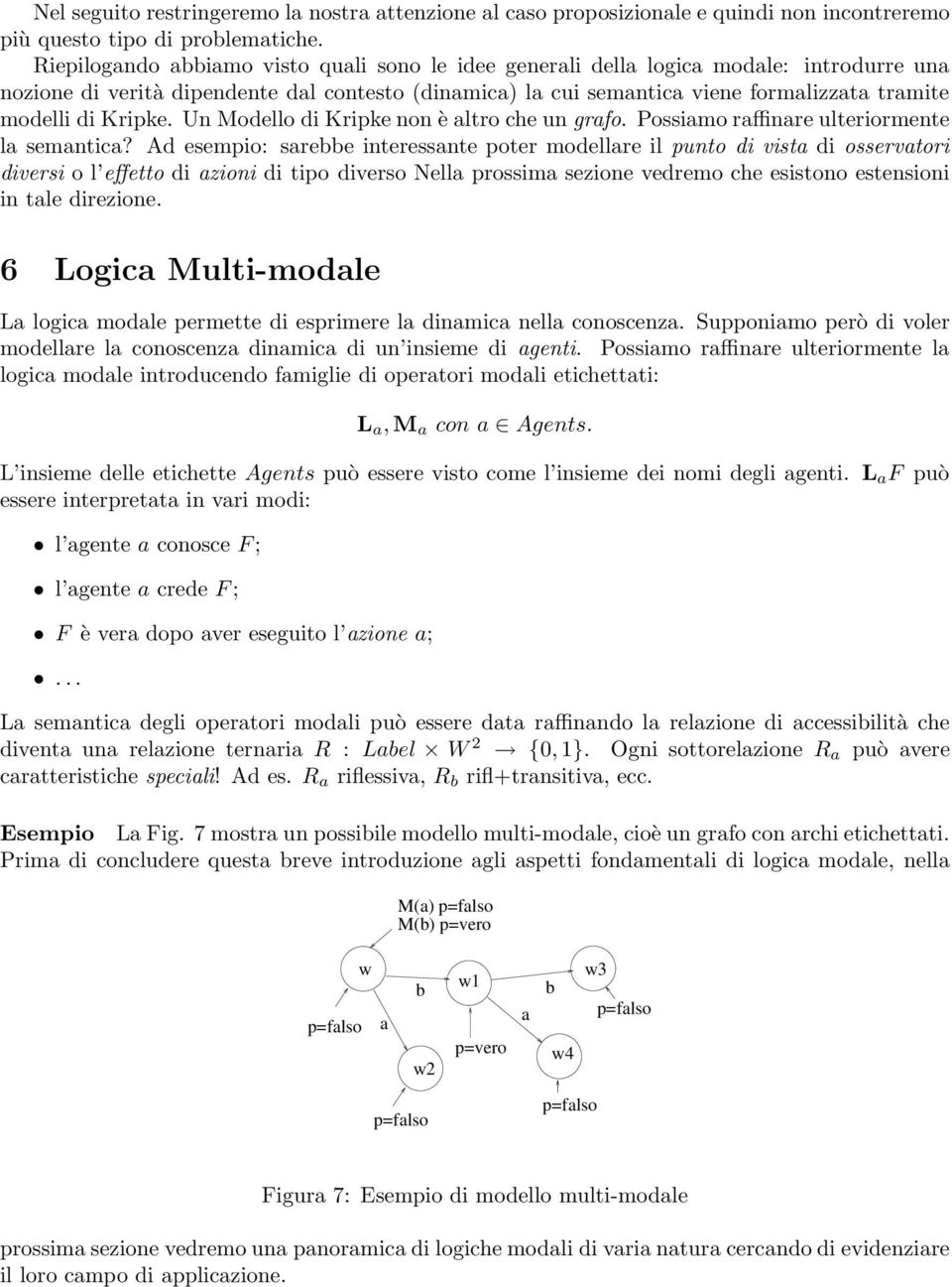 Krike. Un Modello di Krike non è altro che un grafo. Possiamo raffinare ulteriormente la semantica?