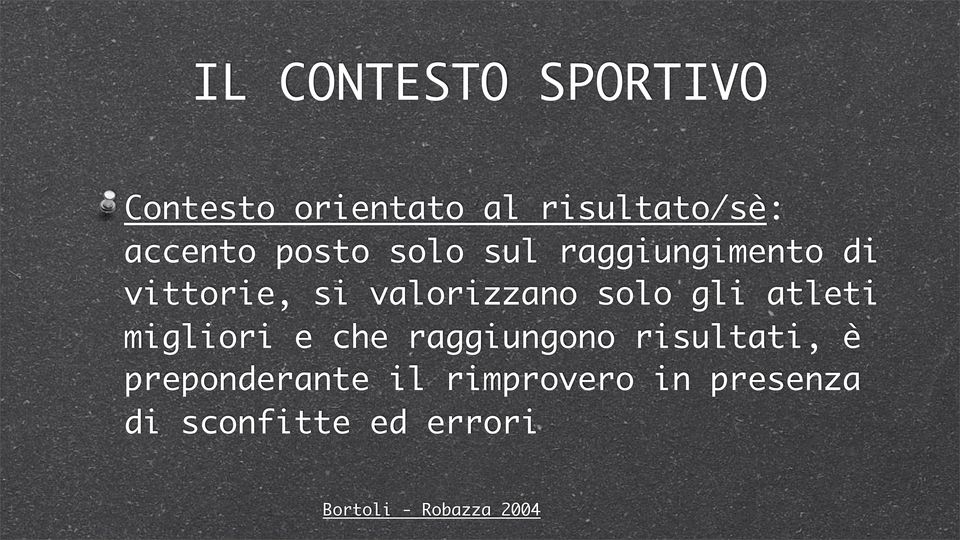 gli atleti migliori e che raggiungono risultati, è preponderante