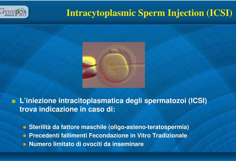 di: Sterilità da fattore maschile (oligo-asteno-teratospermia)