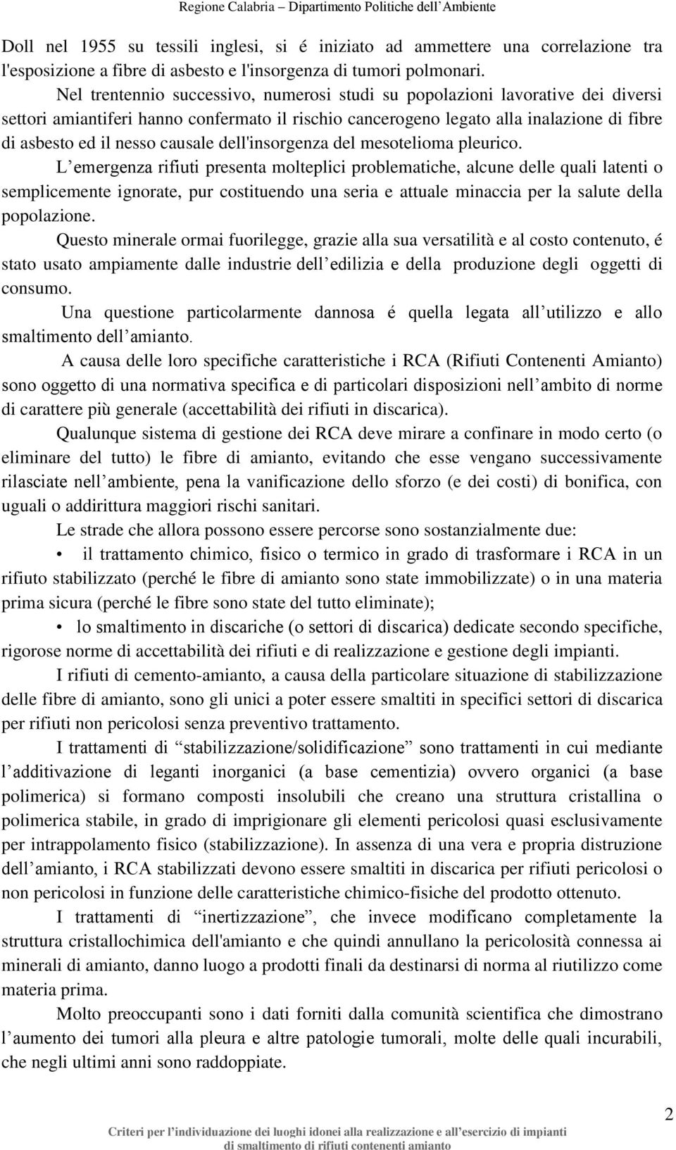 causale dell'insorgenza del mesotelioma pleurico.