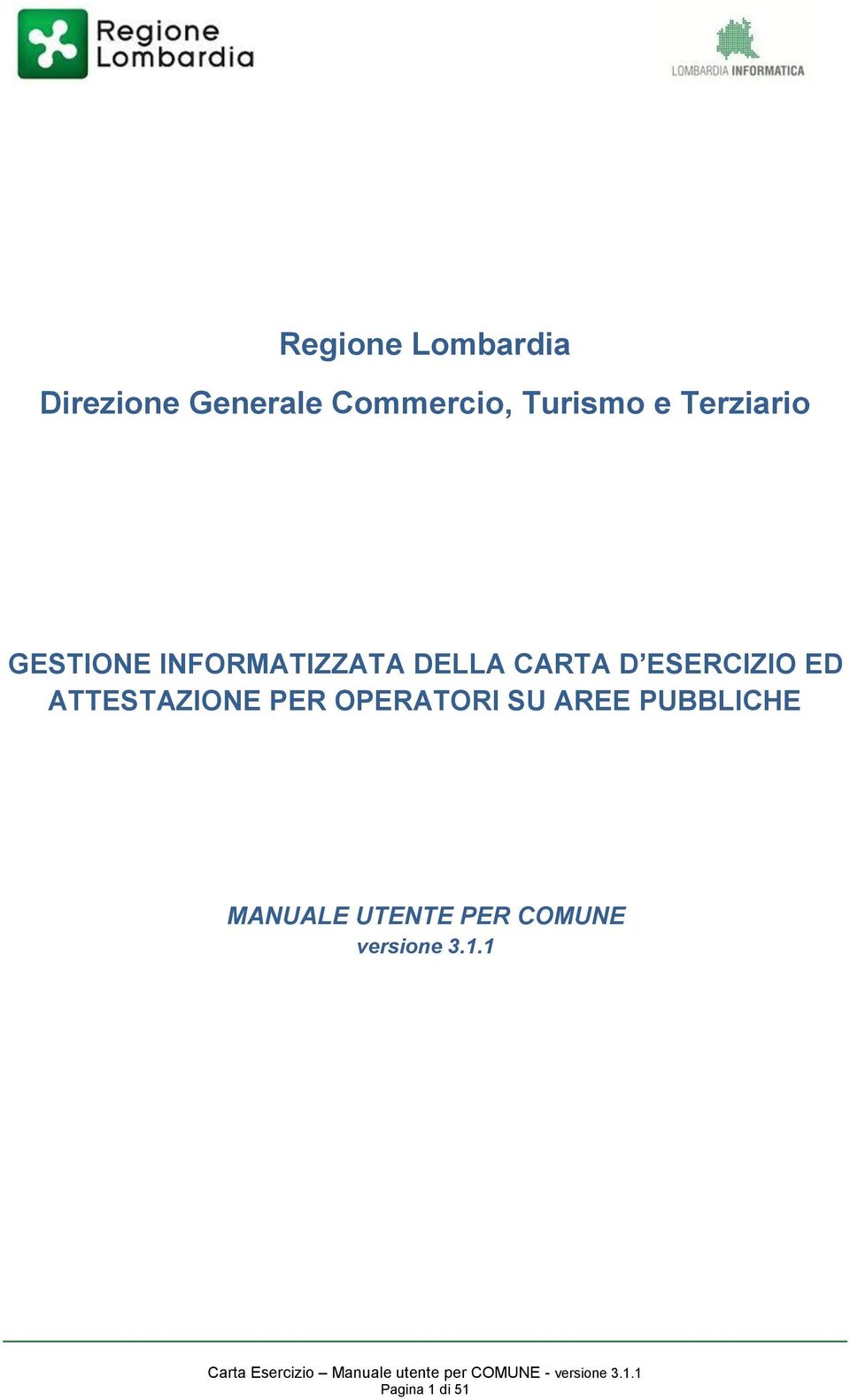 OPERATORI SU AREE PUBBLICHE MANUALE UTENTE PER COMUNE versione 3.1.