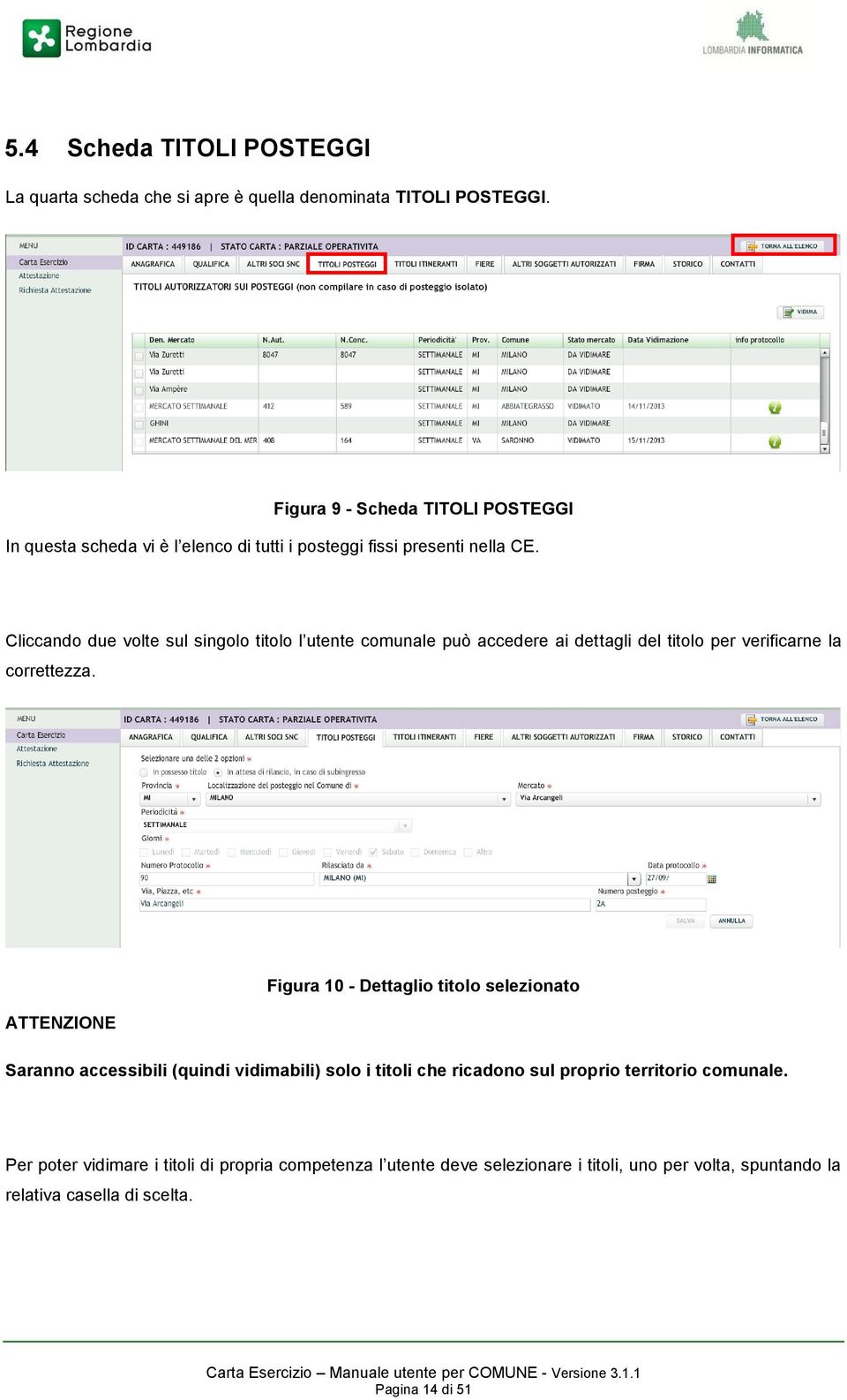 Cliccando due volte sul singolo titolo l utente comunale può accedere ai dettagli del titolo per verificarne la correttezza.