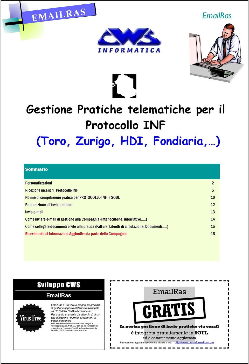 .) 14 Come collegare documenti o File alla pratica (Fatture, Libretti di circolazione, Documenti.