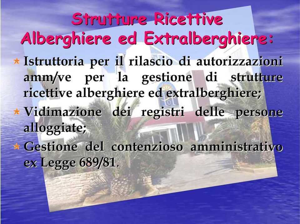 registri delle persone alloggiate; Strutture Ricettive Alberghiere ed