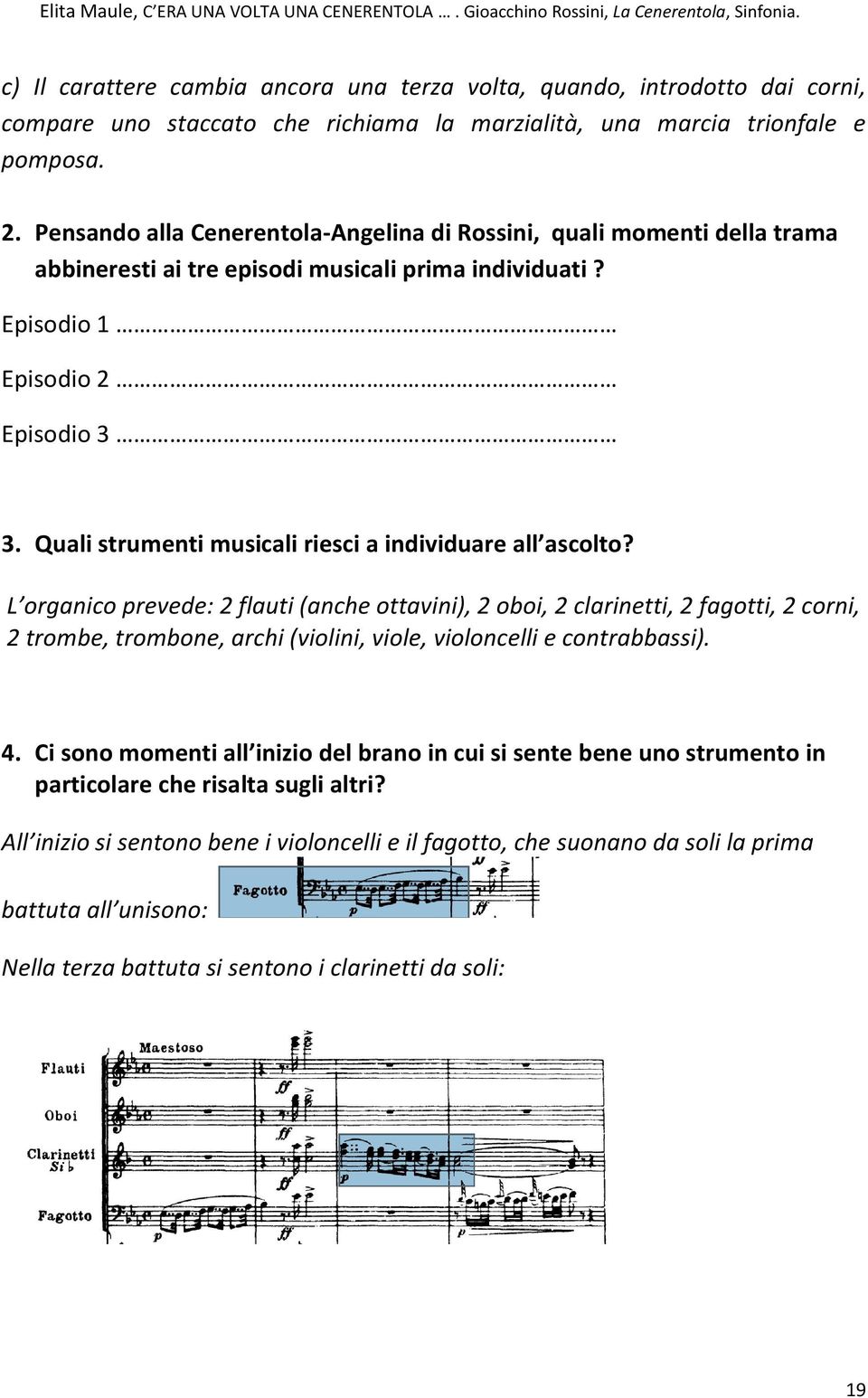 Quali strumenti musicali riesci a individuare all ascolto?