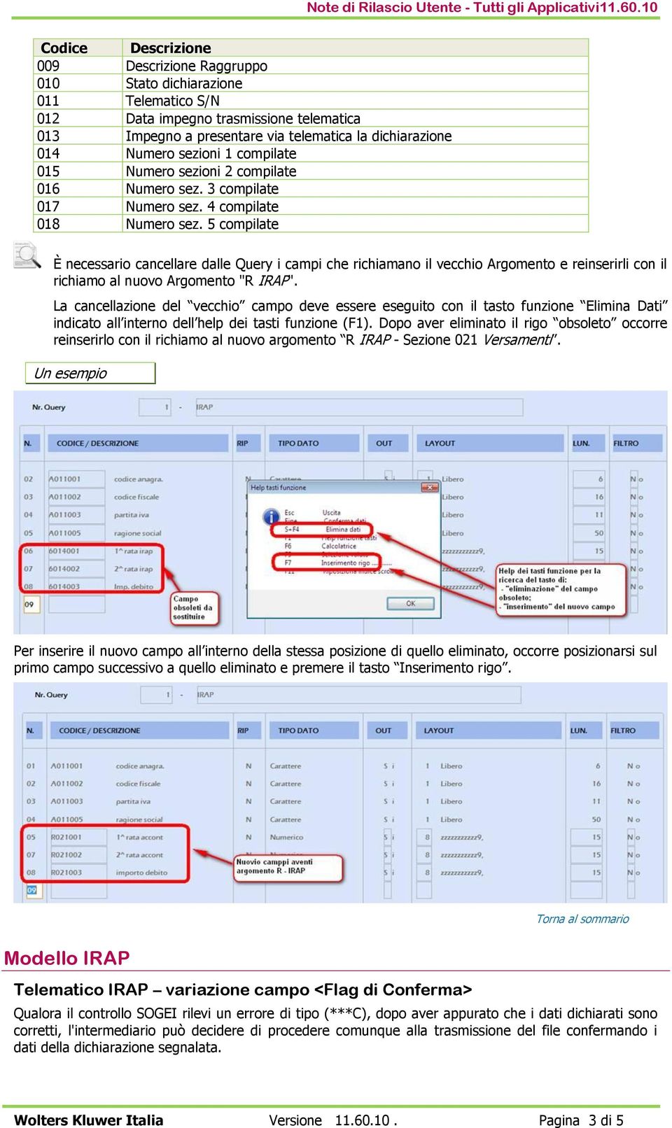 sezioni 1 compilate 015 Numero sezioni 2 compilate 016 Numero sez. 3 compilate 017 Numero sez. 4 compilate 018 Numero sez.