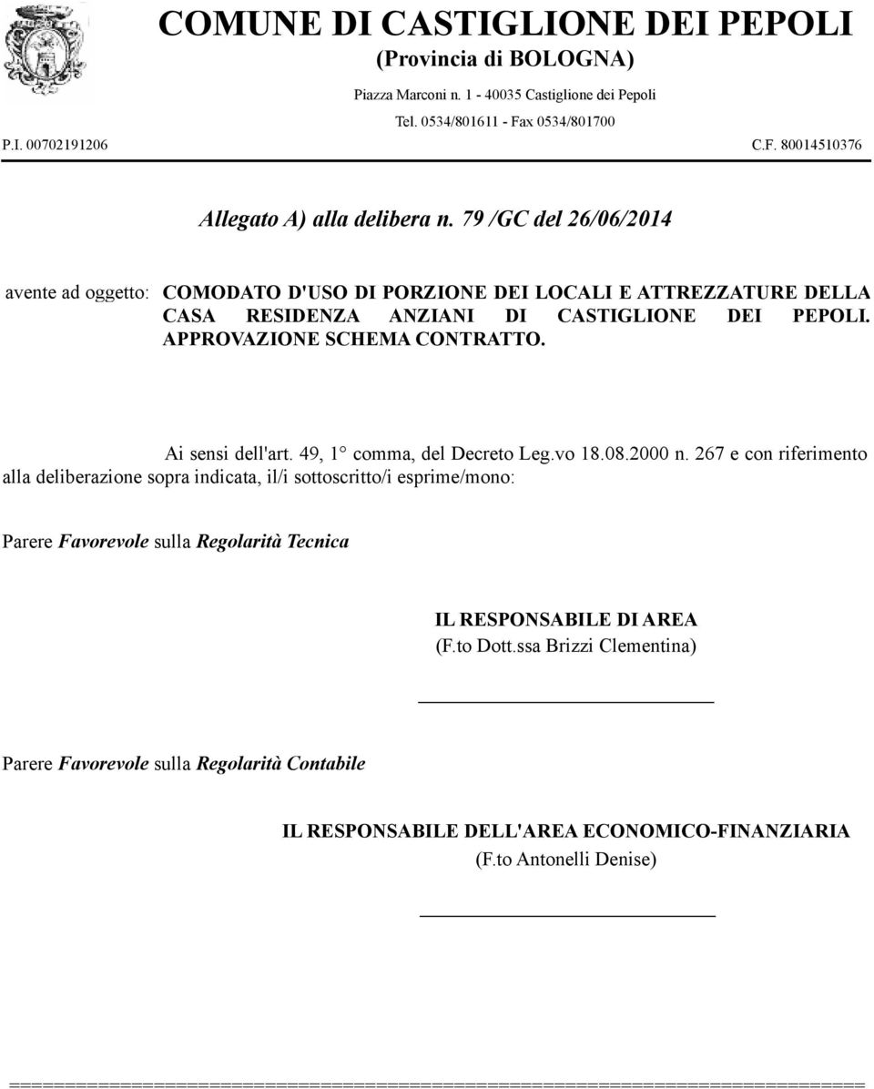 49, 1 comma, del Decreto Leg.vo 18.08.2000 n.