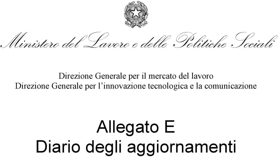 Direzione Generale per l innovazione tecnologica