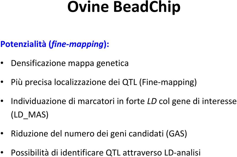 marcatori in forte LDcol gene di interesse (LD_MAS) Riduzione del numero