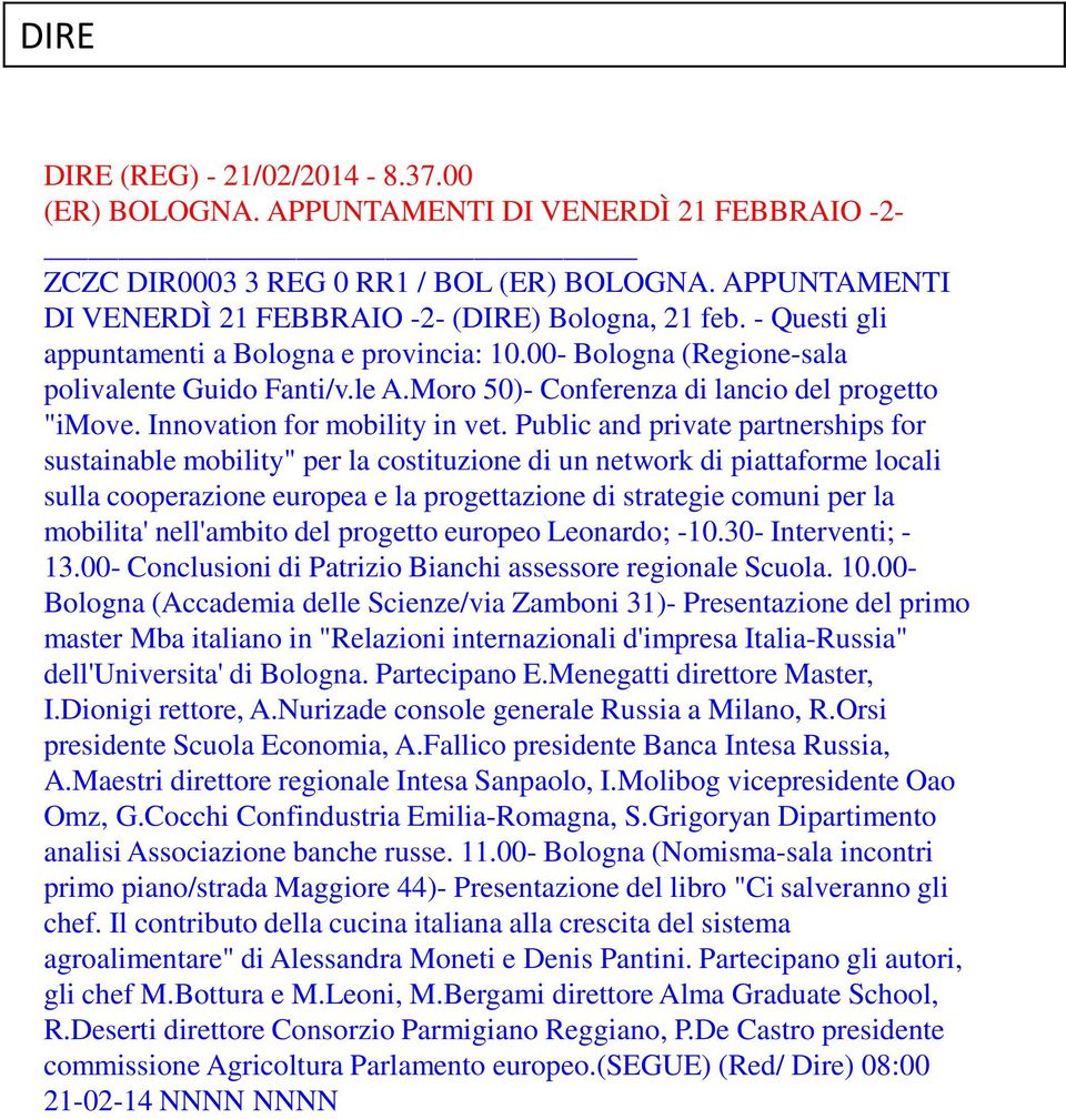 Public and private partnerships for sustainable mobility" per la costituzione di un network di piattaforme locali sulla cooperazione europea e la progettazione di strategie comuni per la mobilita'