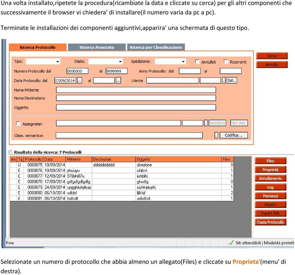 Terminate le installazioni dei componenti aggiuntivi,apparira' una schermata di questo tipo.