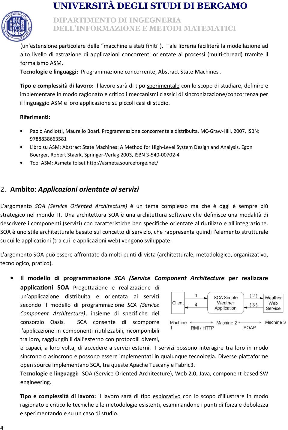 Tecnologie e linguaggi: Programmazione concorrente, Abstract State Machines.