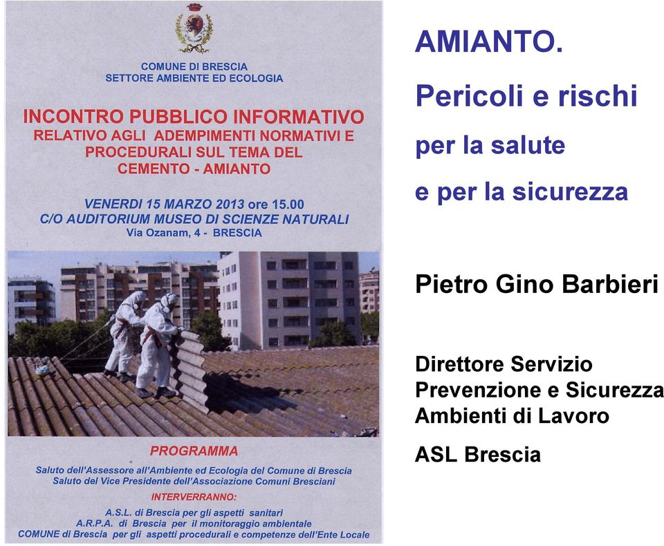 la sicurezza Pietro Gino Barbieri