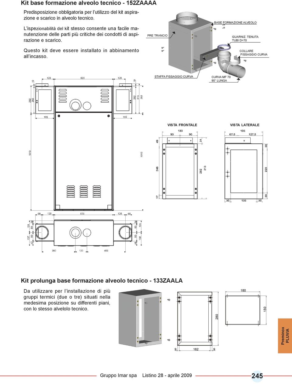 PRE TRANCIO BASE FORMAZIONE ALVEOLO GUARNIZ.