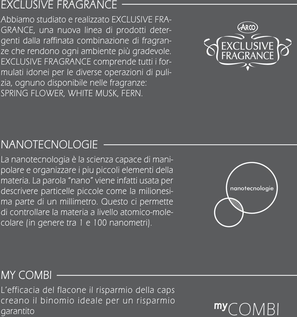 NANOTECNOLOGIE La nanotecnologia è la scienza capace di manipolare e organizzare i piu piccoli elementi della materia.