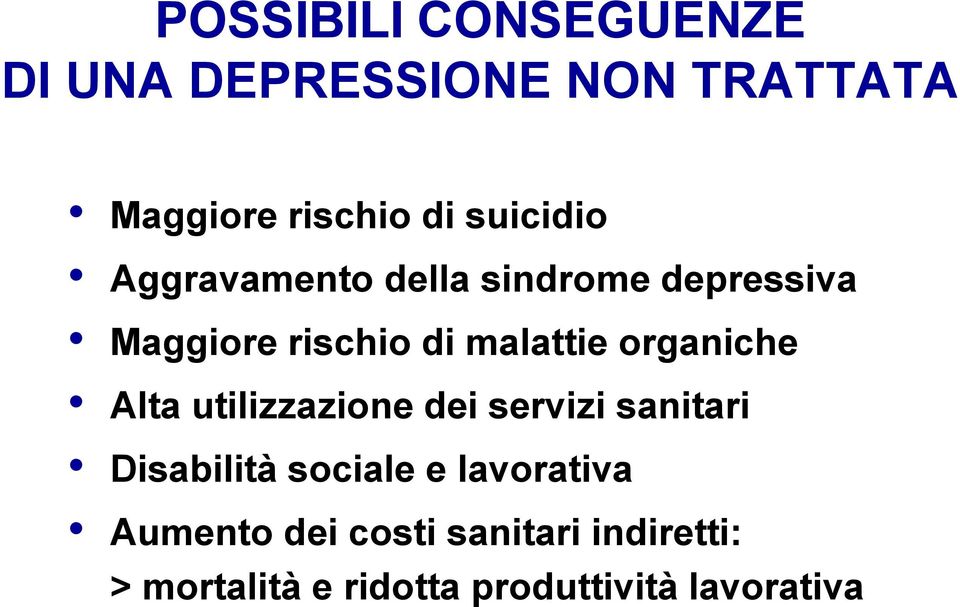 organiche Alta utilizzazione dei servizi sanitari Disabilità sociale e