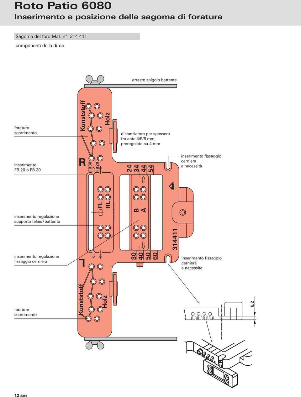 4/5/6 mm, preregolato su 4 mm inserimento FB 20 o FB 30 inserimento fissaggio cerniera a necessità inserimento