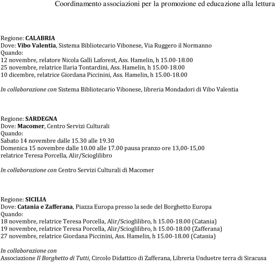 00 10 dicembre, relatrice Giordana Piccinini, Ass. Hamelin, h 15.00-18.