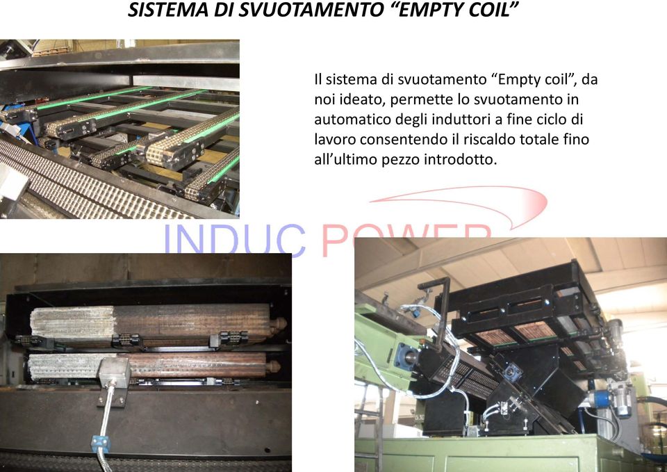 svuotamento in automatico degli induttori a fine ciclo