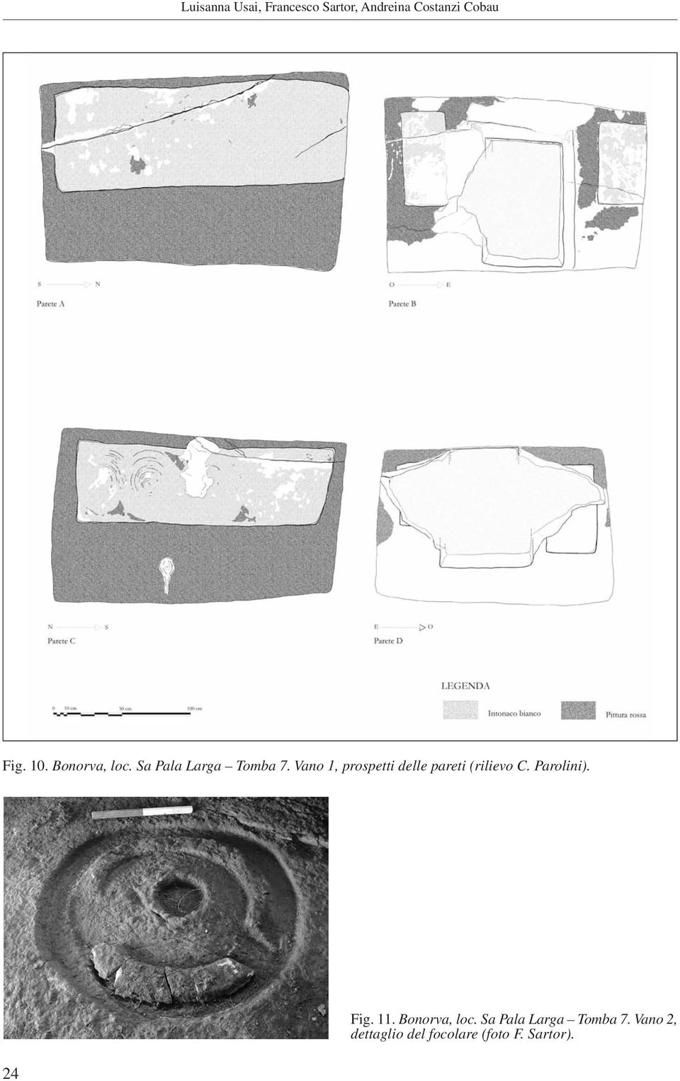 Vano 1, prospetti delle pareti (rilievo C. Parolini). 24 Fig.