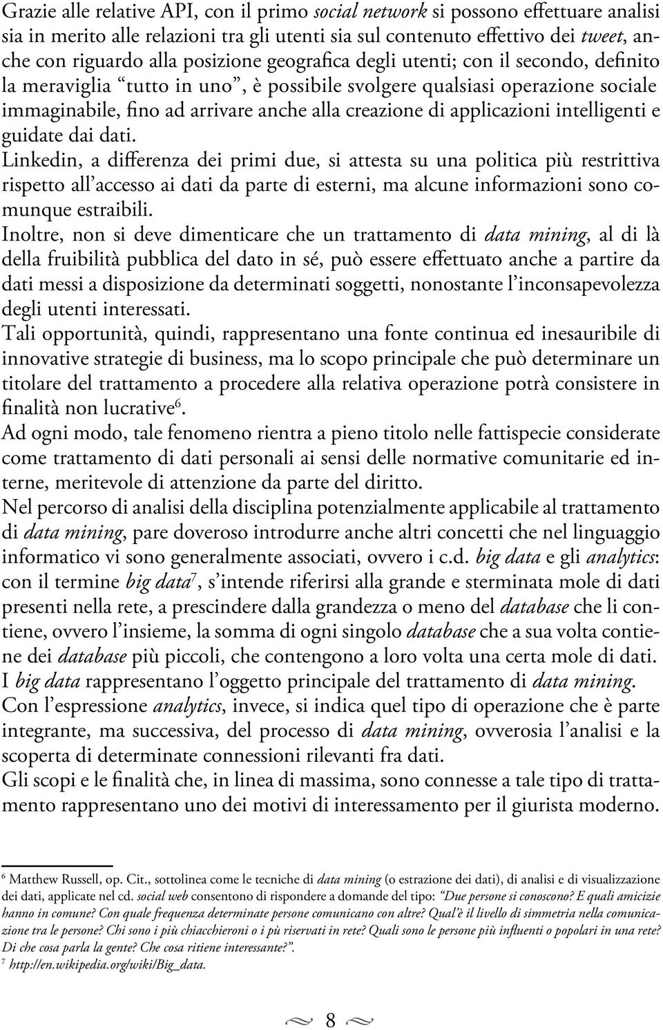 applicazioni intelligenti e guidate dai dati.