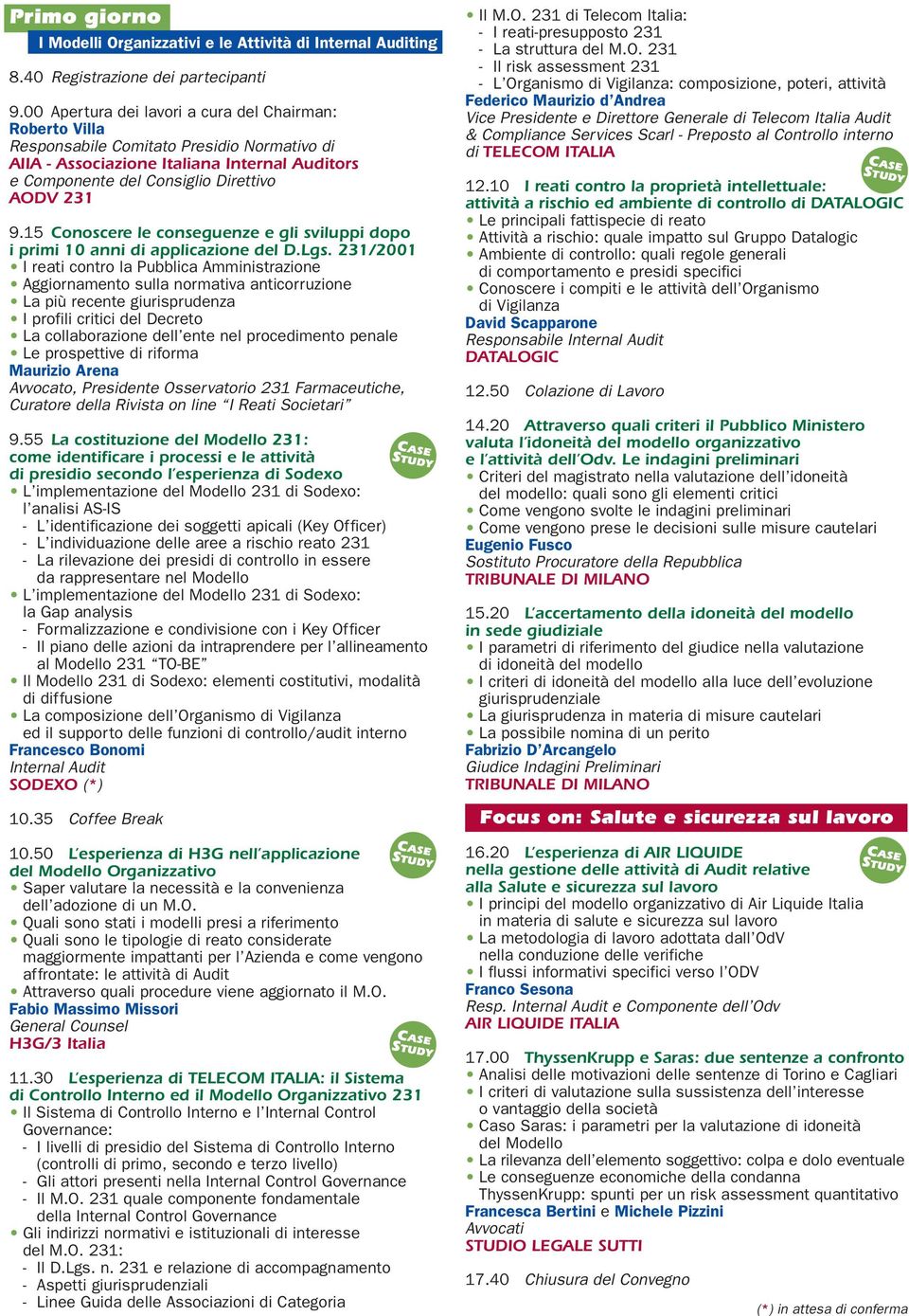 15 Conoscere le conseguenze e gli sviluppi dopo i primi 10 anni di applicazione del D.Lgs.