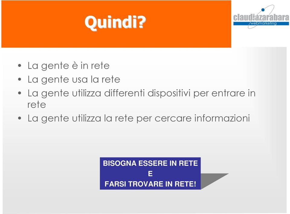 utilizza differenti dispositivi per entrare in rete