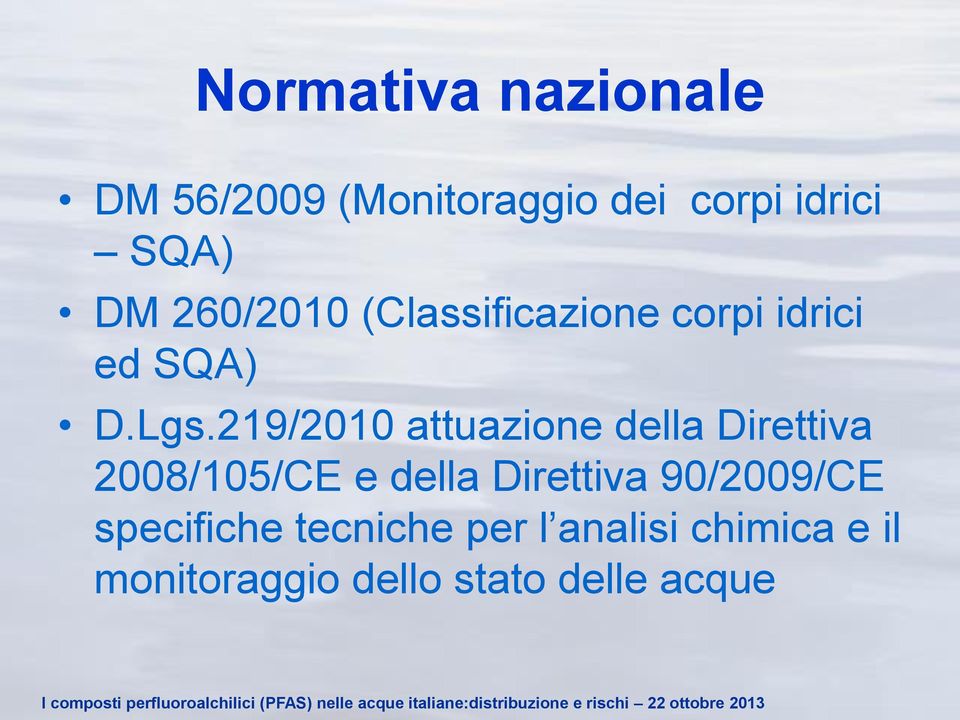 219/2010 attuazione della Direttiva 2008/105/CE e della Direttiva