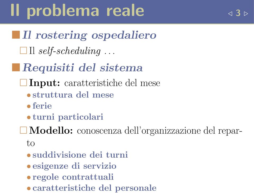 ferie turni particolari Modello: conoscenza dell organizzazione del reparto