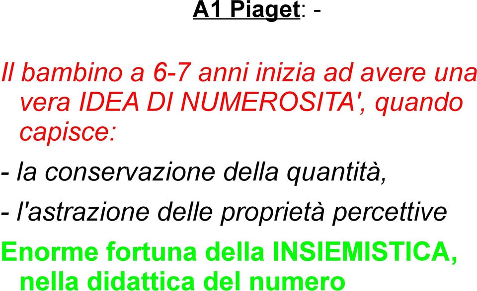 conservazione della quantità, - l'astrazione delle