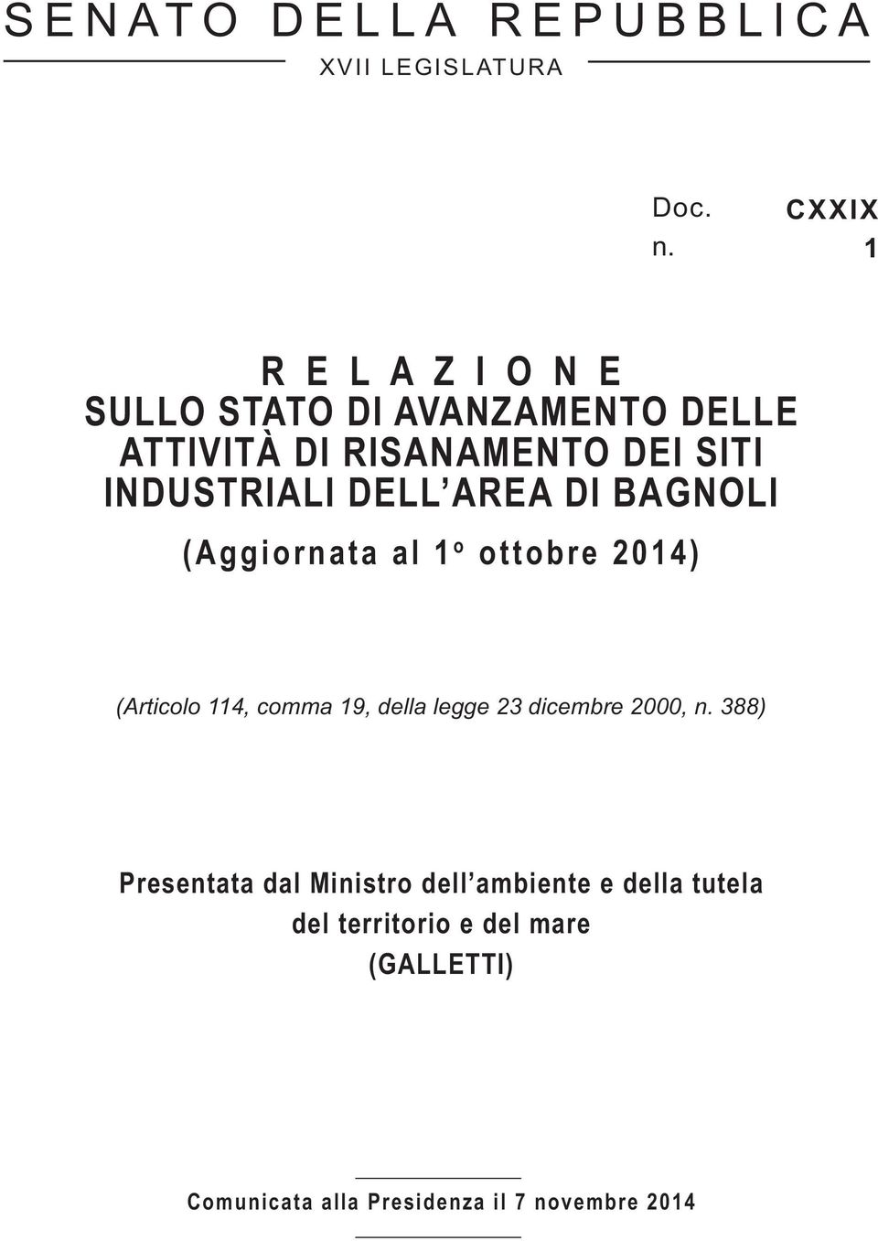 DELL AREA DI BAGNOLI (Aggiornata al 1 o ottobre 2014) (Articolo 114, comma 19, della legge 23 dicembre