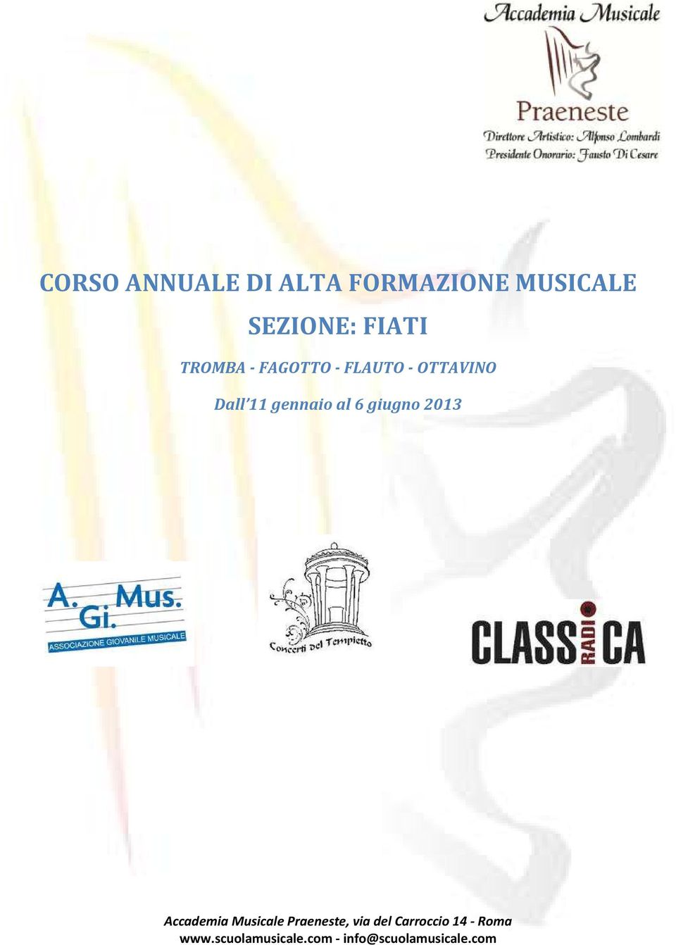 giugno 2013 Accademia Musicale Praeneste, via del