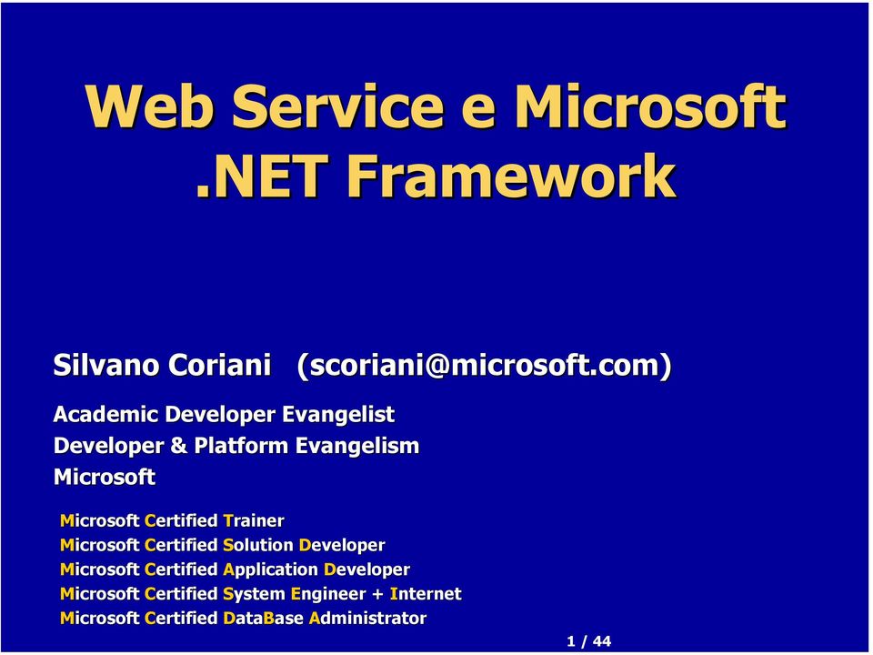 com) Academic Developer Evangelist Developer & Platform Evangelism Microsoft Microsoft