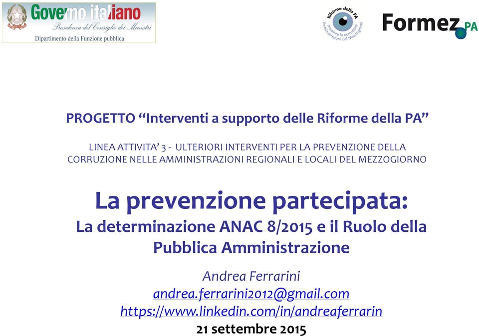 prevenzione partecipata: La determinazione ANAC 8/2015 e il Ruolo della Pubblica Amministrazione