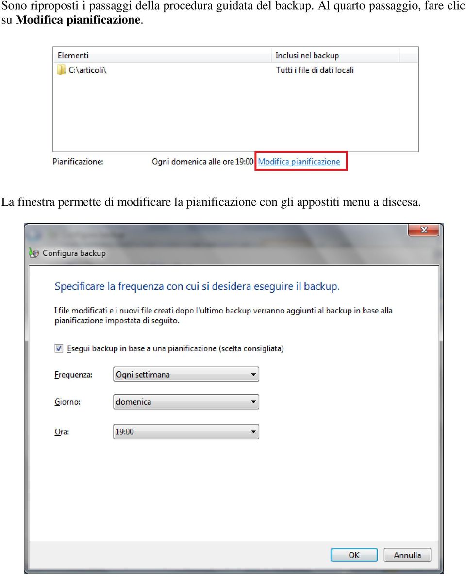 Al quarto passaggio, fare clic su Modifica