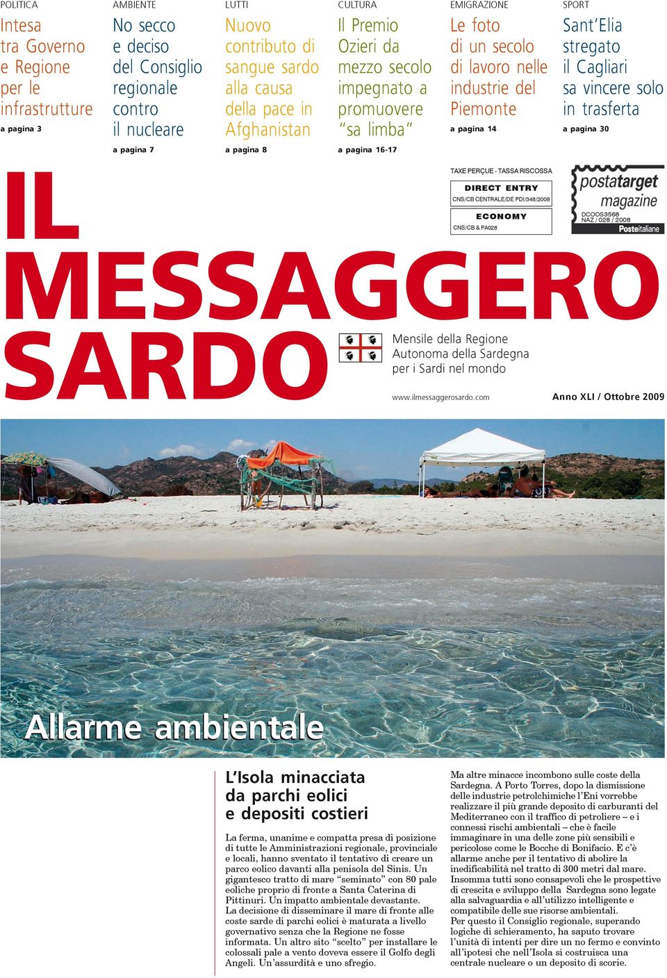 promuovere sa limba a pagina 16-17 Sant Elia stregato il Cagliari sa vincere solo in trasferta IL TAXE PERÇUE - TASSA RISCOSSA DIRECT ENTRY CNS/CB CENTRALE/DE PDI/348/2008 ECONOMY CNS/CB & PA028