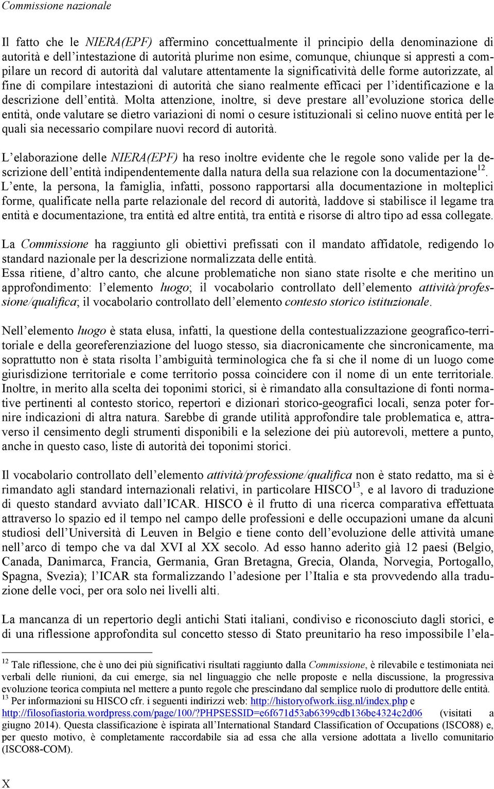 identificazione e la descrizione dell entità.